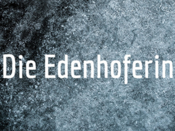 Logo des Podcasts Die Edenhoferin