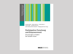 Cover Partizipative Forschung und Empowerment Erkundungen in Feldern der Sozialen Arbeit