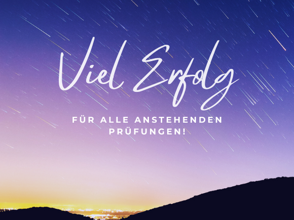 Sternschnuppen am Himmel, Spruch "Viel Erfolg für alle anstehenden Prüfungen"
