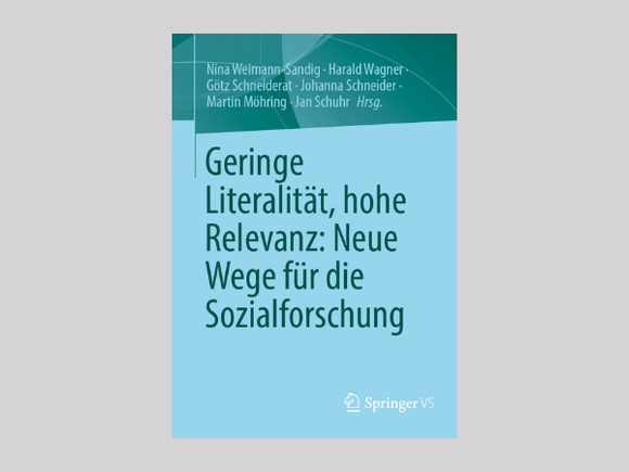Cover Geringe Literalität, hohe Relevanz: Neue Wege für die Sozialforschung