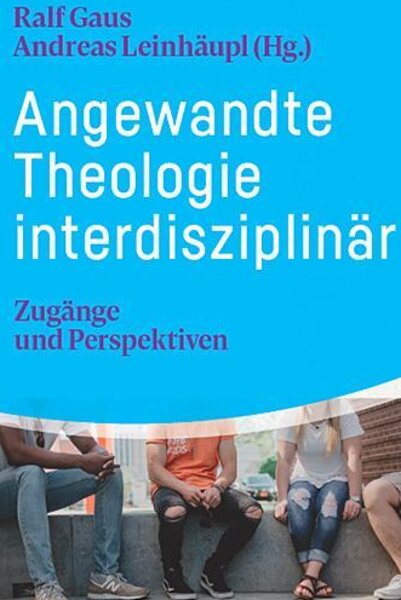 Buchcover des Buches "Angewandte Theologie interdisziplinär"