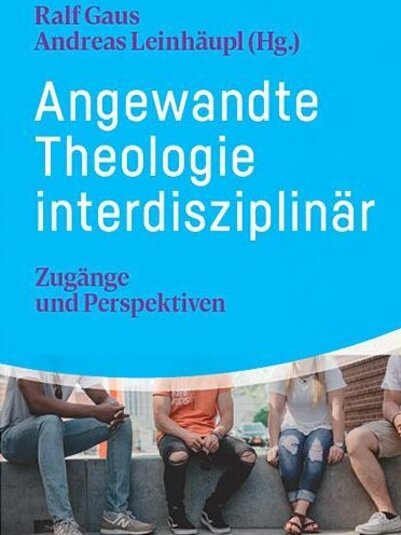 Buchcover des Buches "Angewandte Theologie interdisziplinär"